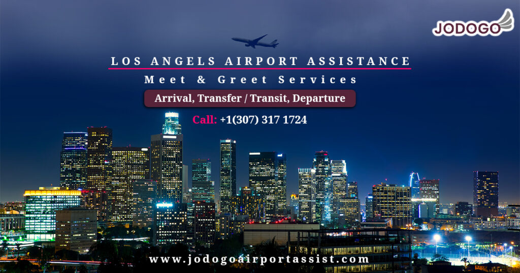 Airport meet and greet in los angeles airport