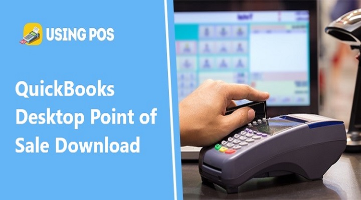 QuickBooks Desktop Point of Sale 2021 Download